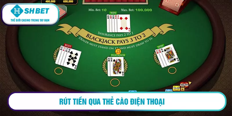 Rút tiền SHBET an toàn và nhanh chóng 17 Rút tiền qua thẻ cào điện thoại